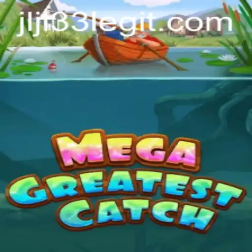 MegaGreatestCatch: A Deep Dive into the Ultimate Gaming Experience